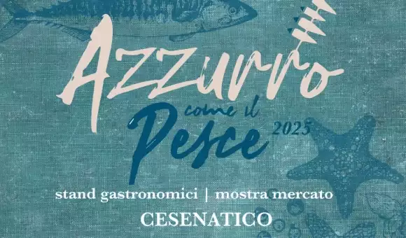 Azzurro come il pesce a Cesenatico